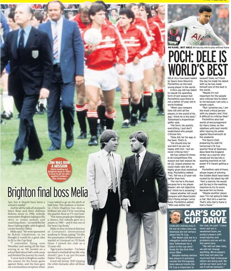  ??  ?? JIM WAS RON A MISSION Melia leading out Brighton back in 1983 trying to pit his wits against United’s Ron Atkinson