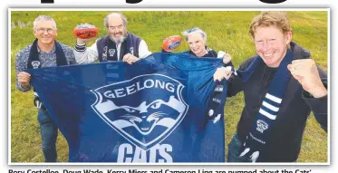  ?? Picture: GLENN FERGUSON ?? Rory Costelloe, Doug Wade, Kerry Miers and Cameron Ling are pumped about the Cats’ grand final prospects.