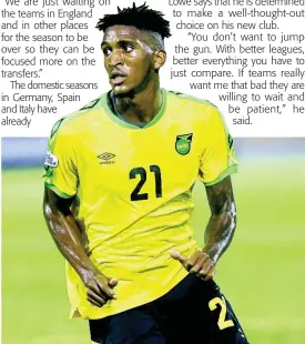  ?? FILE ?? Jamaica’s Damion Lowe in action against The Cayman Islands at the National Stadium on September 9, 2018.