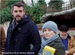  ??  ?? Arnaud Ducret et Hélène Vincent