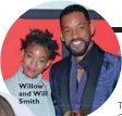  ??  ?? Willow and Will Smith