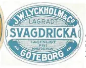  ??  ?? Öl: Lagradt Svagdricka. Årtal: 1910-1918. Bryggeri: J Lyckholm & Co. Adress: Almedal.