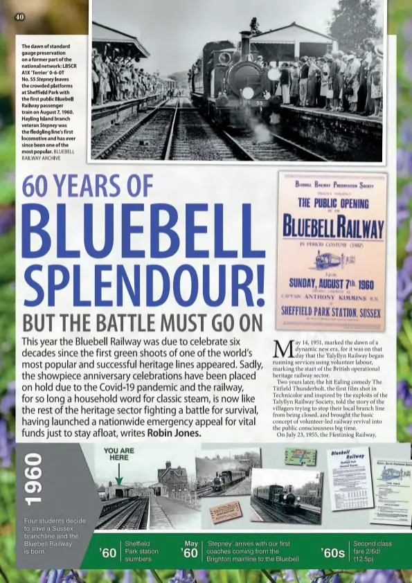  ?? BLUEBELL RAILWAYA RCHIVE ?? The dawn of standard gauge preservati­on on a former part of the national network: LBSCR A1X ' Terrier' 0- 6- 0T No. 55 Stepney leaves the crowded platforms at Sheffield Park with the first public Bluebell Railway passenger train on August 7, 1960. Hayling Island branch veteran Stepney was the fledgling line's first locomotive­a nd hase ver since been one of the most popular.