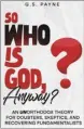  ?? ?? Incisive, witty survey of philosophi­cal arguments for God’s existence.