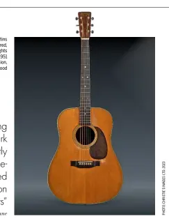 ?? ?? While pre-war Martins remain the most revered, post-war dreadnough­ts such as Knopfler’s 1951 D-28, also in the auction, can be every bit as good