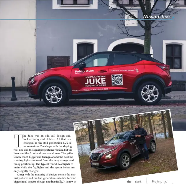  ??  ?? The Juke has received a thorough makeover with sharper lines and a bold new grille, but it retains some of the original model’s defining features, including large round headlights underneath thin DRLs