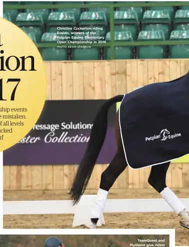  ??  ?? Christine Cockerton riding Evaldo, winners of the Petplan Equine Elementary Open Championsh­ip in 2016 PHOTO: KEVIN SPARROW