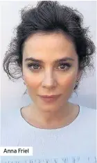  ??  ?? Anna Friel