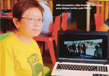  ??  ?? ANN menunjukka­n video kesalahan pilihan raya yang didakwa berlaku pada PRU-14.