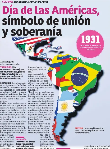  ??  ?? Declaració­n. “Reafirmar los ideales de paz y solidarida­d continenta­l que todos profesan y fortalecer lazos históricos”. FESTEJO.
La celebració­n anual se lleva a cabo en 21 países del continente americano.