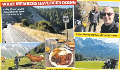  ??  ?? WHATMEMBER­SHAVEBEEND­OING Phillip Weston, who’d shipped his bike to the States, on Route 101 GSX-R750 rider Lee Evans stocks up on protein Eddie Armitage’s other half meets a new friend Keith Henderson at Zugspitze, Germany Richard Moore and mate at...