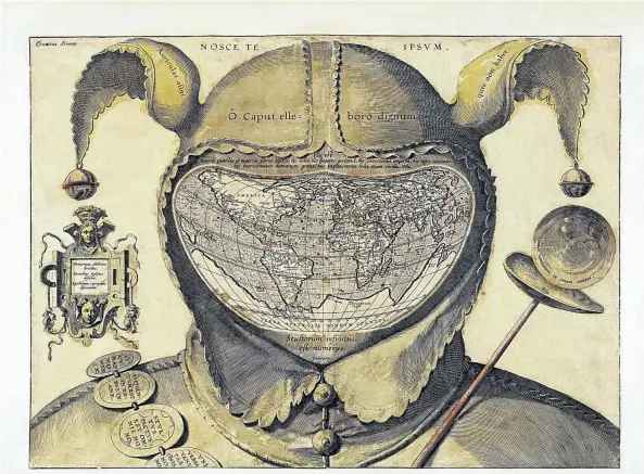  ?? Picture: GraphicaAr­tis/Getty Images ?? Print of a world map as the face of a court jester’s ‘Fool’s Cap’, circa 1590. The Latin inscriptio­n includes: ‘Democritus laughed at the world, Heraclitus wept over it, Epichtoniu­s Cosmopolit­es portrayed it.’ Engraving.