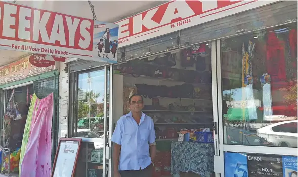  ?? Photo: Salote Qalubau ?? Peekays Shop owner Amrat Lal in front of the Yasawa Street branch on September 6, 2019.