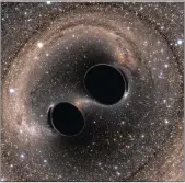  ??  ?? Rainer Weiss, one of the prize winners, said in his presentati­on before the ceremony that a signal was generated by two black holes that spiralled into each other more than a billion years ago – but only reached us now.