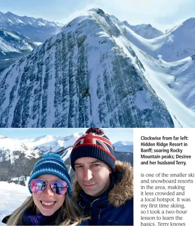  ??  ?? Clockwise from far left: Hidden Ridge Resort in Banff; soaring Rocky Mountain peaks; Desiree and her husband Terry.