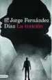  ??  ?? «La traición» Jorge Fernández Díaz DESTINO 240 páginas, 18,50 euros