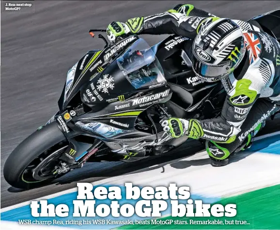  ??  ?? J. Rea: next stop Motogp?