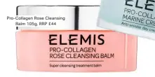  ??  ?? Pro-collagen Rose Cleansing Balm 105g, RRP £44