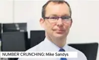  ??  ?? NUMBER CRUNCHING: Mike Sandys
