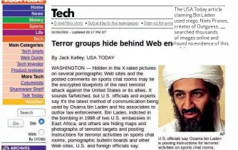  ??  ?? The USA Today article claiming Bin Laden used stego. Niels Provos, creator of Outguess, searched thousands of images online and found no evidence of this.