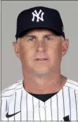  ?? MIKE CARLSON - THE ASSOCIATED PRESS ?? This is a 2021 photo of Phil Nevin of the New York Yankees baseball team.