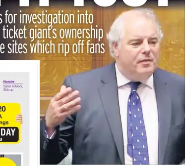  ??  ?? CRACKDOWN Richard Bacon called for probe into ticket firms during Parliament debate