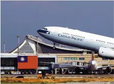  ?? Reuters ?? Cathay Pacific has lowered its second-half profit expectatio­ns.