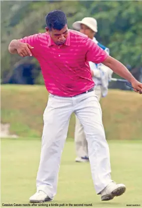  ??  ?? Cassius Casas reacts after sinking a birdie putt in the second round.