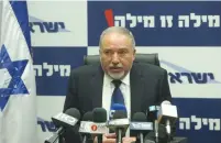  ?? (Marc Israel Sellem/The Jerusalem Post) ?? ‘WE HAVE NO intention of initiating a military act – not in the North, not in the South,’ said Defense Minister Avigdor Liberman in the Knesset yesterday.