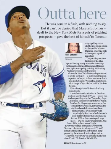  ?? TORONTO STAR FILE PHOTO ?? Marcus Stroman didn’t talk to the media after Sunday’s game, but did post a message on Instagram: “Toronto, I love you forever. Will be back plenty in the future. Putting together a proper goodbye tribute. Love you all more than you know!”