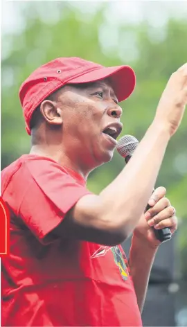  ?? Picture: Michel Bega ?? RADICAL. EFF leader Julius Malema says land redistribu­tion ‘is going to happen, it will happen in our lifetime, whether they like it or not. The land will be returned’.