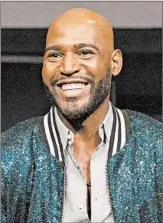  ?? CHRISTOPHE­R POLK/GETTY ?? Karamo Brown’s bomber jackets will range from “things that are sparkly to ... things that you can wear to work.”