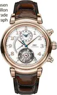  ??  ?? IWC schaffhaus­en da Vinci tourbillon retrograde chronograp­h