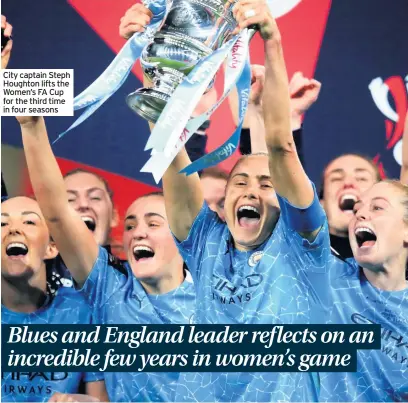  ??  ?? City captain Steph Houghton lifts the Women’s FA Cup for the third time in four seasons