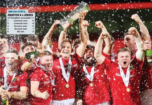  ?? PICTURES: Getty Images ?? MATCH STATS... MUNSTER A v JERSEY 10 Penalties conceded 11 7 Lineouts won 8 3 Lineouts lost 6 4 Scrums won 5 2 Scrums lost 1 0 Sin bin 0 Cup delight: Munster’s Cian Bohane lifts the British & Irish Cup