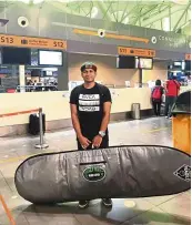  ??  ?? Hanif advises surfers to bubble wrap their boards before placing them in their special bags when flying.