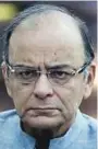  ??  ?? Arun Jaitley