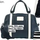  ??  ?? Tote, Dh1,450, Marc by Marc Jacobs