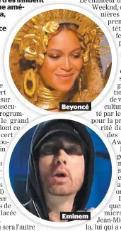  ??  ?? Beyoncé Eminem