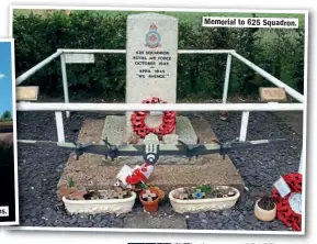  ??  ?? Memorial to 625 Squadron.