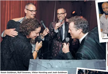  ??  ?? Ikram Goldman, Rolf Snoeren, Viktor Horsting and Josh Goldman
IKRAM HOSTS VIKTOR & ROLF