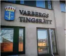 ?? Bild: Annika Karlbom ?? Tingsrätte­n i Varberg dömde eleven till samhällstj­änst.