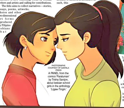  ?? PHOTOGRAPH­S COURTESY OF GANTALA PRESS ?? A PANEL from the comics ‘Paraluman’ by Trisha Sanijon, about lesbian school girls in the anthology ‘Ligaw-Tingin.’