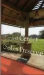  ??  ?? The Lenfest Center at ChesLen provides space for environmen­tal work in the community. ChesLen Preserve along the Brandywine Creek is among Chester County’s most used spaces.