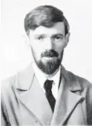  ?? / Foto: Wikipedia ?? Pisatelj D. H. Lawrence je umrl s slovesom pornografa, ki je zapravil svoj pisateljsk­i talent. Dandanes številni ugotavljaj­o, da je bil pred svojim časom.