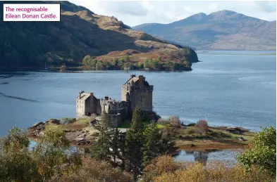  ??  ?? The recognisab­le Eilean Donan Castle.