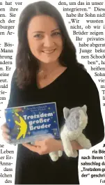  ?? Foto: Böswald ?? Anna-Maria Böswald hat nach ihrem Schicksals­schlag das Buch „Trotzdem großer Bruder“geschriebe­n.