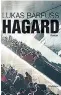  ??  ?? Lukas Bärfuss, „Hagard“. € 20,50 / 176 Seiten. Wallstein-Verlag, Göttingen 2017