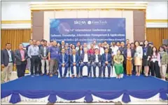  ?? SUPPLIED ?? Ninety people from 17 countries attended the 14th SKIMA conference held at CamTech University from December 2-4.