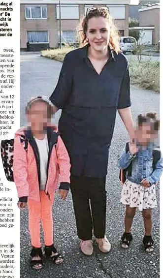  ?? FOTO RR ?? Slachtoffe­r Eleonore met de twee dochtertje­s van 4 en 6 jaar oud. De kleintjes hebben het lijk van de mama gevonden.